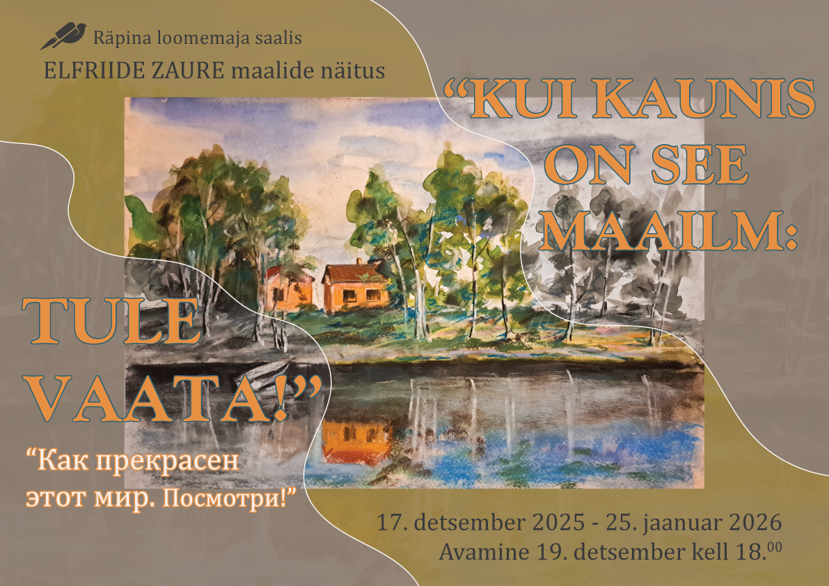 "Kui kaunis on see maailm: tule vaata!" näituse avamine